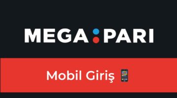 Megapari Mobil Giriş